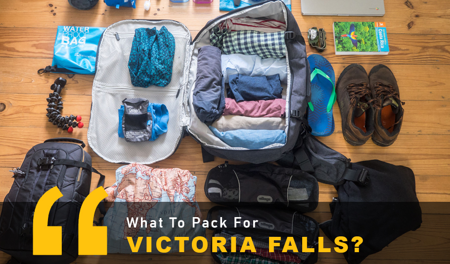 What to Pack For Victoria Falls 