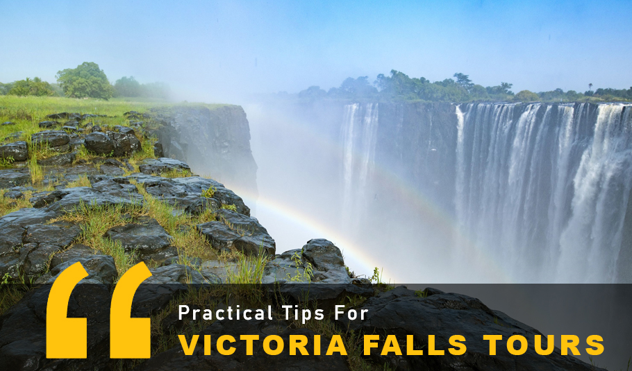 Tips For Victoria Falls Tours