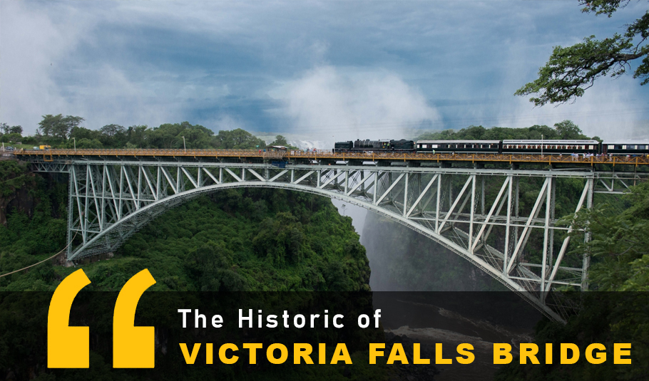 Victoria Falls Historic Bridge